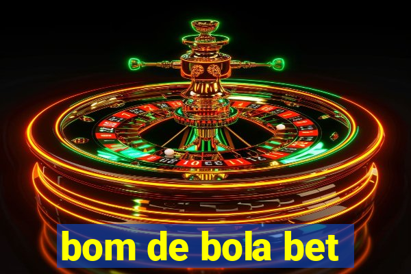 bom de bola bet